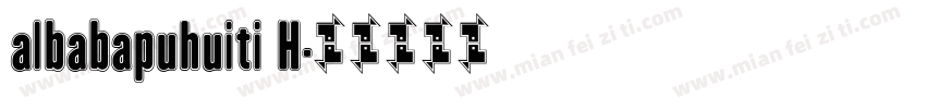 albabapuhuiti H字体转换